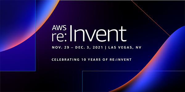 AWS RE:INVENT 2021