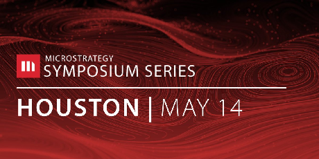 MicroStrategy Symposium Houston 2019